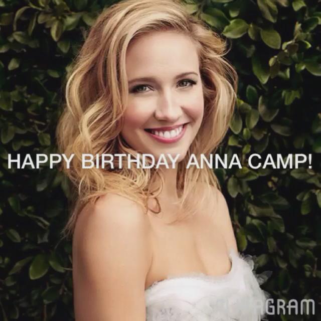HAPPY BIRTHDAY ANNA CAMP!      