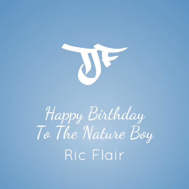 Happy Birthday To The Nature Boy Ric Flair!        