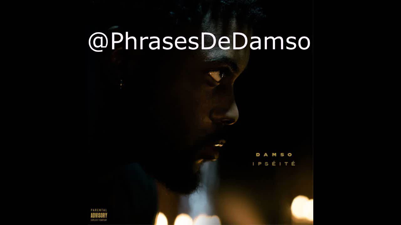 Je Ne Veux Plus De Toi Damso Phrases De Damso (@PhrasesDeDamso) / Twitter