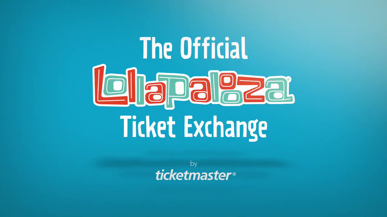 Ticketmaster - The Official Lollapalooza Ticket Exchange