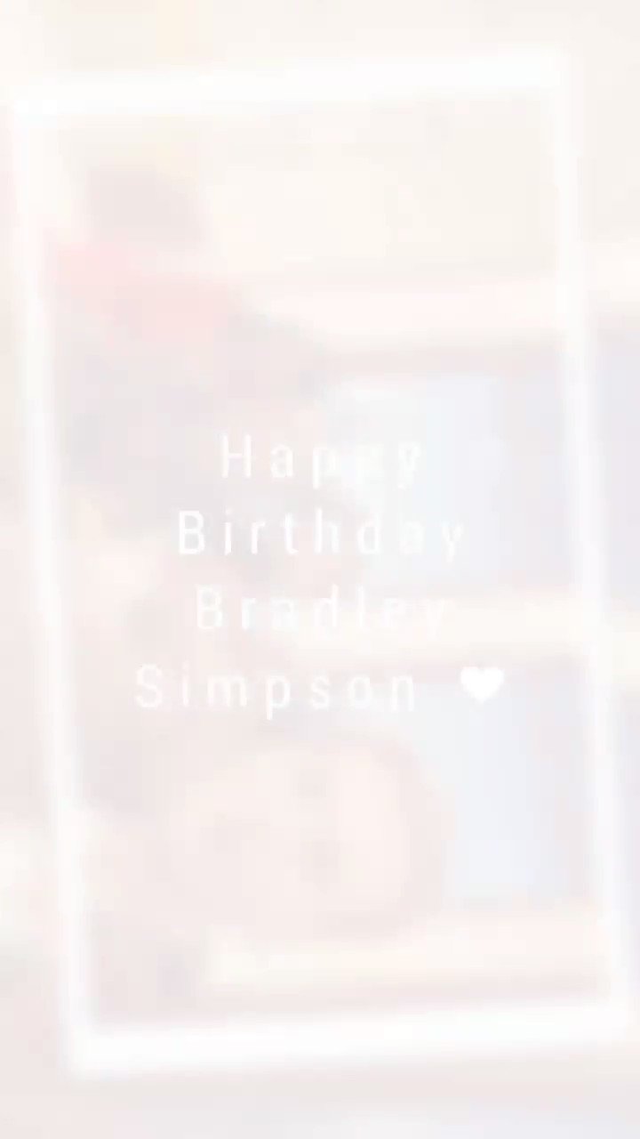 Happy 22nd Birthday Bradley Will Simpson hope u have a great day x    enjoy this movie I made for u 