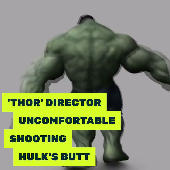 Thor: Ragnarok' gives Hulk a new butt