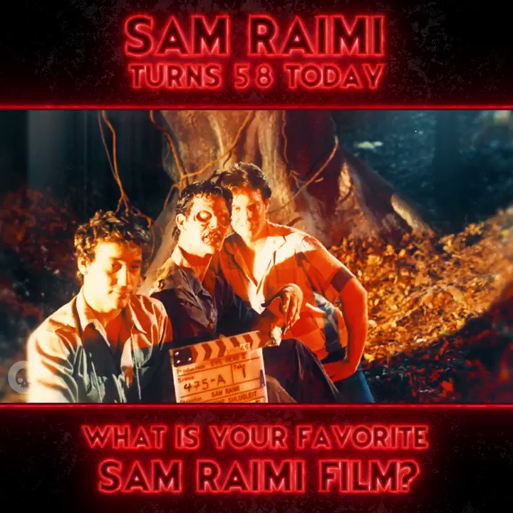 Happy 58th BIRTHDAY Sam Raimi!! COMMENT: who would win in a fight, Ash from Evil Dead or Raimi\s Spiderman? 