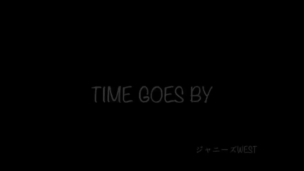 Jnst28 ジャニーズwest Time Goes By 最近サビの 限られた 聴いてるとウルウルしちゃんうだよね そして 暇だから作った 最後の最後のwestさんの深々としたお時期を全世界に広めたい タイトルが大文字なのは許して下さい機械が言う Jnst28 ジャニーズwest Time Goes By 最近サビの 限られた 聴いてるとウルウルしちゃんうだよね そして 暇だから作った 最後の最後のwestさんの深々としたお時期を全世界に広めたい タイトルが大文字なのは許して下さい機械が言う