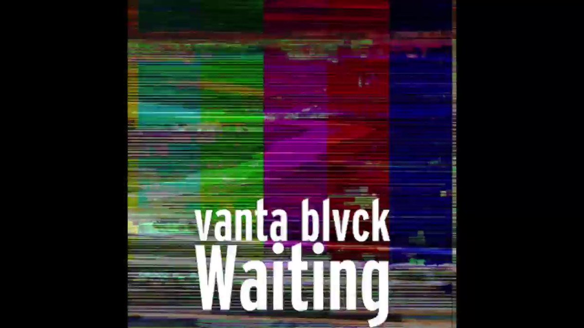 ًً (@vantablvck) on Twitter photo 08/04/2018 12:04:18 waiting by vanta blvck debut single waiting by vanta blvck debut single