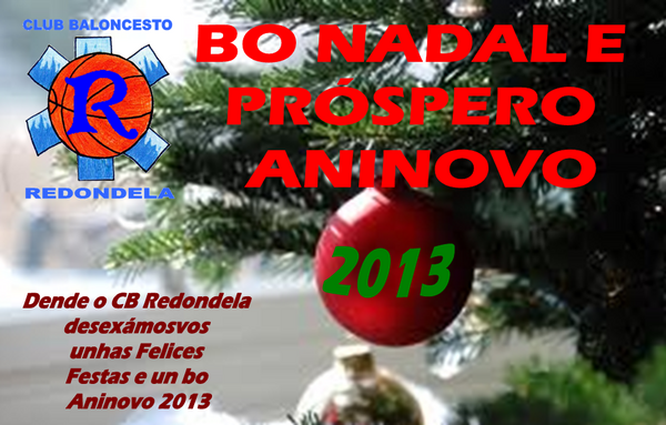 CBRedondela's tweet photo. O CB Redondela deséxavos unhas Felices Festas e un próspero Aninovo 2013! http://t.co/UTW5rU4e