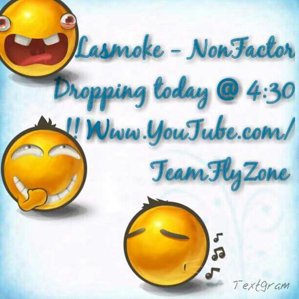 1Third3ye's tweet image. #NonFactor Dropping @ 4:30 !!! Less than 20 mins !