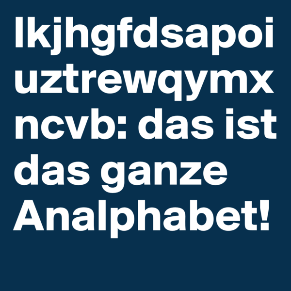 La_Chance's tweet photo. #boldomatic lkjhgfdsapoiuztrewqymxncvb: das ist das ganze Analphabet! http://t.co/CpUDAJbZ