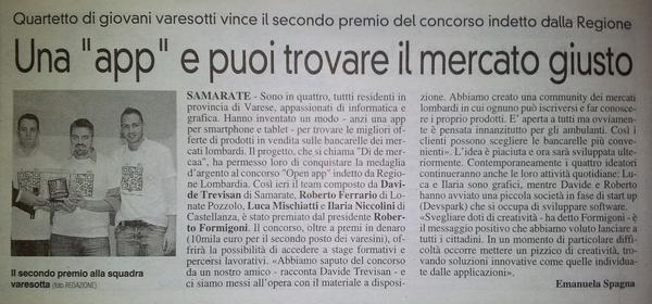 devTrevi's tweet photo. Articolo de #LaPrealpina sulla nostra app #DìDeMercaa classificata al 2° posto del concorso #OpenApplombardia http://t.co/ull3Uw2c