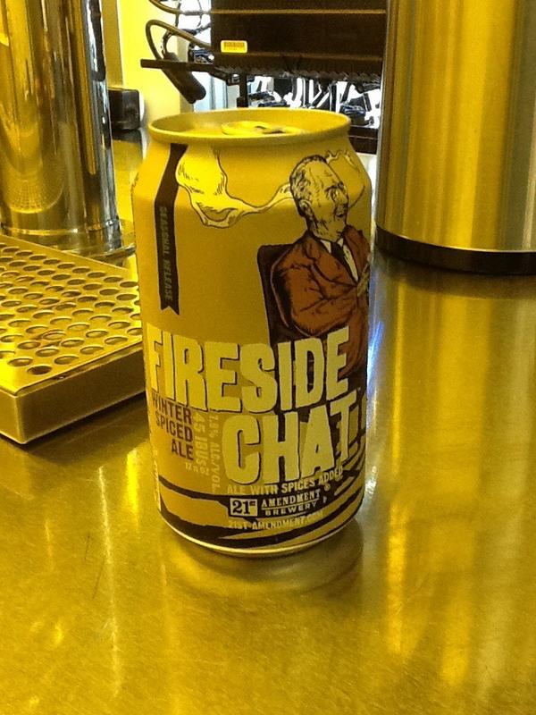 For a limited time try 21st Amendment Brewery's Winter Spiced Ale, Fireside Chat only $4