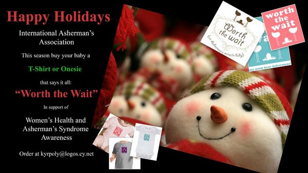 AshermansOrg's tweet photo. Happy Holidays from International Asherman's Association! E-card has details on buying a "Worth the Wait" baby shirt. http://t.co/6o9RKvIx