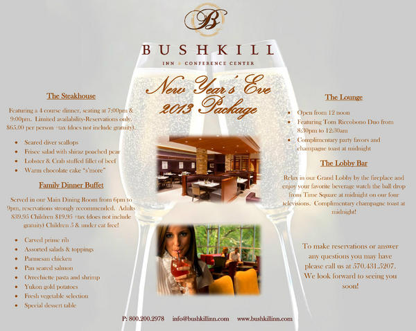 Come ring in the New Year with the Bushkill Inn &amp; Conference Center!