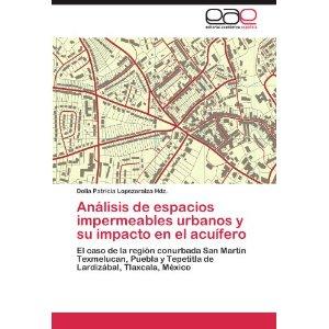 Hoy Presentación del Libro:
Análisis de espacios impermeables urbanos y su impacto en el...
Delia Patricia Lopezaraiza