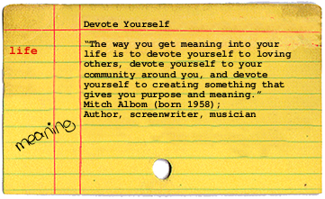 Andybauer27's tweet photo. perfect quote...“@Steph_SMac: Devote yourself to creating something that gives you purpose and meaning  http://t.co/kzpV1P6O”