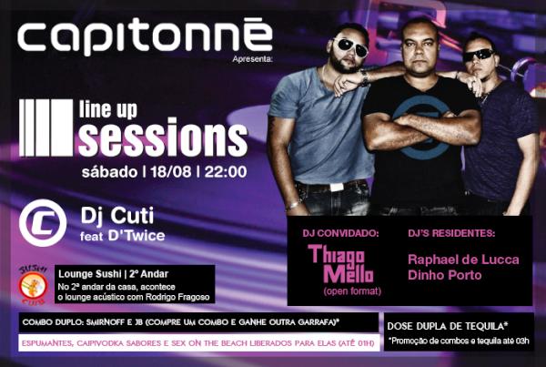 capitonne's tweet photo. SÁBADO 18-08 “LINE UP SESSIONS”: No comando o FENÔMENO DJ CUTI da nova música"When I turn off the lights" FEAT D'twice http://t.co/femKOwQd