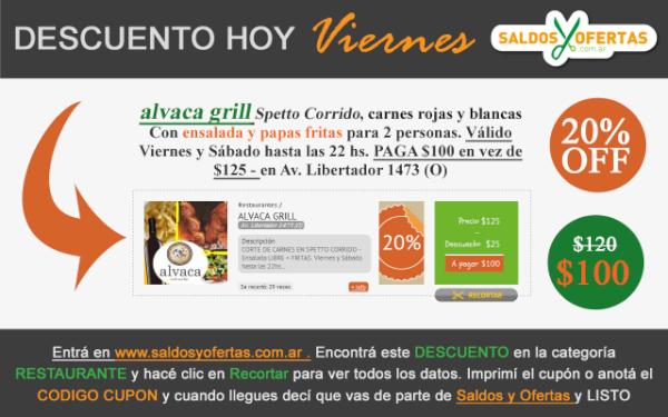 Hoy Viernes 20% off en Alvaca Grill - Sacá tu cupón en saldosyfertas.com.ar