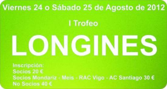 I Trofeo <a href="/longines/">Longines Watch Co.</a>!! Precios VIP para socios de <a href="/Balne_Mondariz/">BalneariodeMondariz</a>, Meis, Aeroclub de Vigo y Santiago. Premio Relojazo!!!