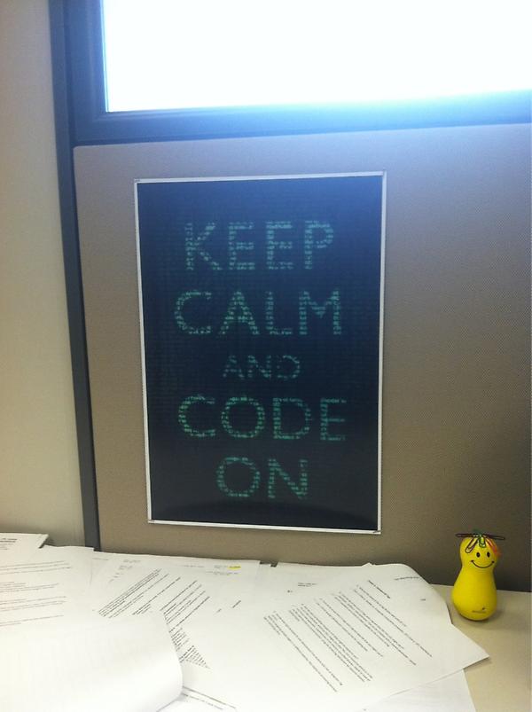 RealRyanWhite's tweet image. My new poster at work #NerdAlert #KeepCalmAndCodeOn