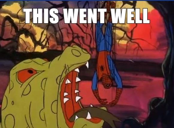 Spider_Meme's tweet photo. Well this went well.... http://t.co/3J2XbySq