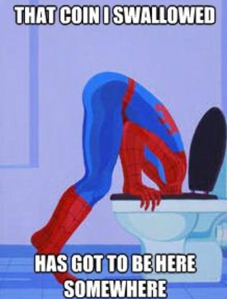 Spider_Meme's tweet photo. That coin I swallowed.... http://t.co/1VWTFOYl