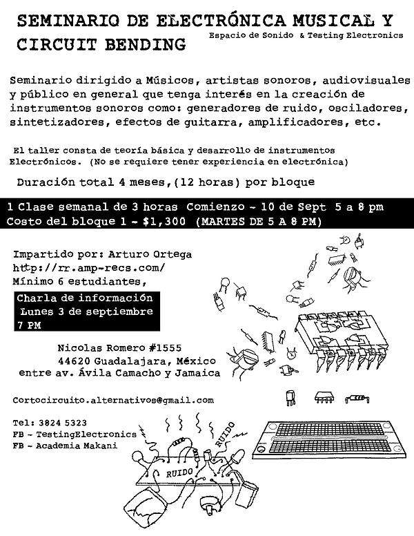 #GDL Seminario de #Electrónica Musical y #CircuitBending. Imparte Arturo Ortega <a href="/AMP_RECS/">A.M.P-RECS</a> / #DIY / Info: