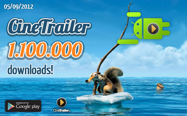 CineTrailer's tweet photo. CineTrailer surpasses 1Million + 100k downloads in the Google Play Store! (2012/03/05) @CineTrailer #cinema #kino #cine http://t.co/DZ2AfxUj