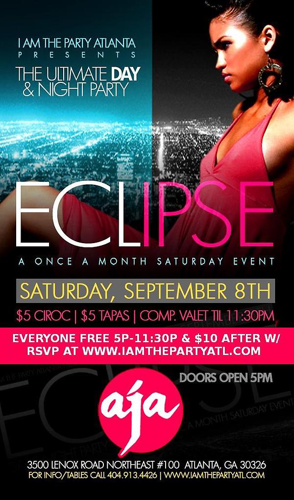 jaborit2s's tweet image. #Eclipes Day &amp;amp; Night Party Saturday 5pm-3am #AJA Buckhead $5 Ciroc &amp;amp; Tapas til 11:30 Comp Valet til 11:30