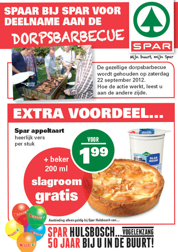 Spaar bij spar Hulsbosch voor de dorps BBQ.