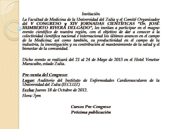 V CONGRESO y XIV JORNADAS CIENTÍFICAS "Dr. JOSÉ HUMBERTO RIVERA DELGADO" FACULTAD DE MEDICINA