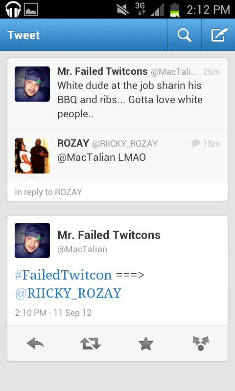 MacTalian's tweet image. Lmao RT @DntTakMeSerious: Lmao man @MacTal ain't shit, nigga responded to his tweet And got hit with a #FailedTwitcon