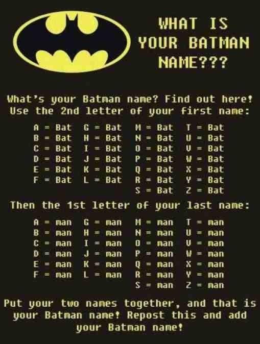 QCPGameworks's tweet photo. What is your Batman name? http://t.co/bM0sebwP