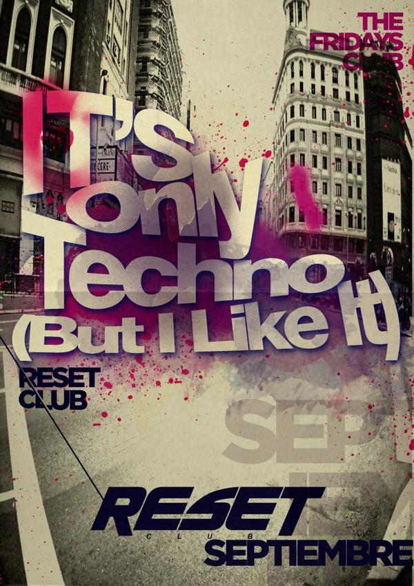 Por fin viernes! Hoy vuelve el techno a la capital,vuelve Reset! Re-opening con <a href="/nuke_dj/">NUKE</a> &amp; <a href="/CesarAlmena/">CesarALMENA</a>. Os Esperamos!!
