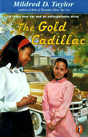 Book of the month--"The Gold Cadillac" by Mildred D. Taylor