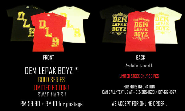 that_weirdgurl's tweet photo. Get your hands on these limited edition @DemLepakBoyz tshirts!!check out the flyer for more info! @AffyHans @teerasedek http://t.co/R0omDlzI