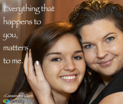 MomFeed's tweet photo. "Everything that happens to you, matters to me." http://t.co/uzWjcfMV