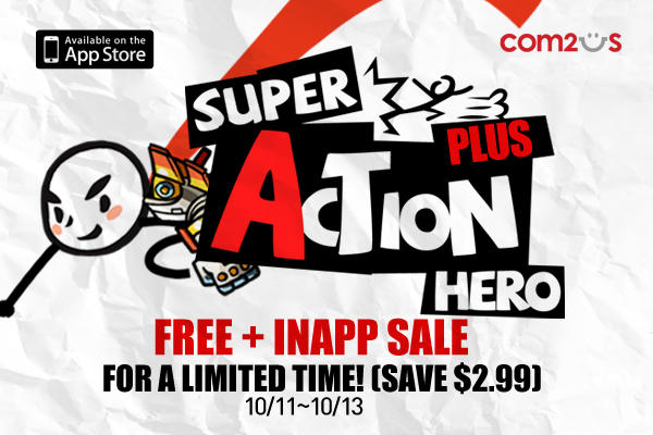 Com2uS's tweet image. Need some action? Super Action Hero PLUS is now #FREE for a limited time! #IiOS bit.ly/OVxjly