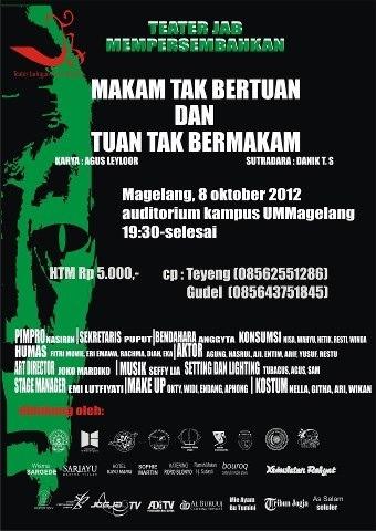 Teater JAB (UAD) “MAKAM TAK BERTUAN&amp;TUAN TAK BERMAKAM” Sut:Danik T.S | 8 Okt 2012 | 19.30 | Audit.UMM cc <a href="/teaterbecek/">Teater BECEK</a>
