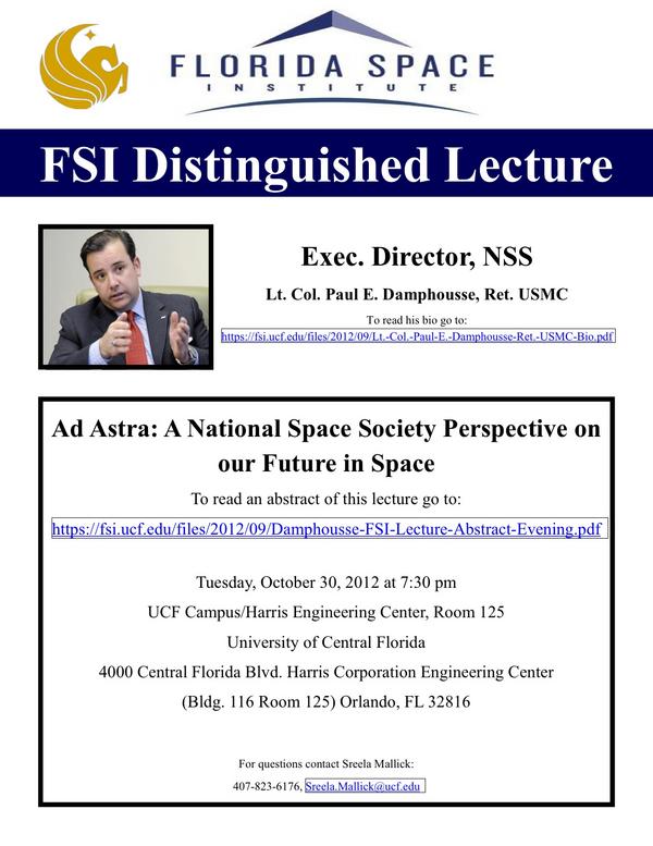 FSI's 1st Distinguished Lecturer will be National Space Society Executive Director Paul Damphouse on Oct 30th, 7:30pm!