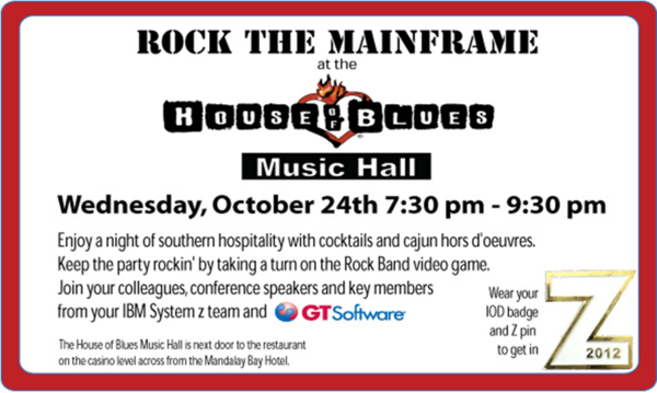 wfavero's tweet image. Don&apos;t miss &quot;Rock the Mainframe&quot; at the House of Blues at IOD 2012 on Wed., Oct, 24, 7:30 PM #ibmiod #db2zos