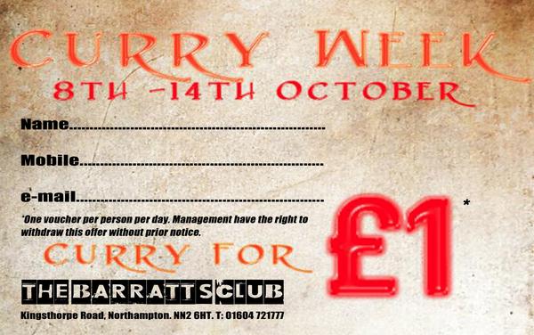 Celebrate Curry Week at Barratts on Kingsthorpe Rd this week. Curry for a quid simply click to download the voucher!