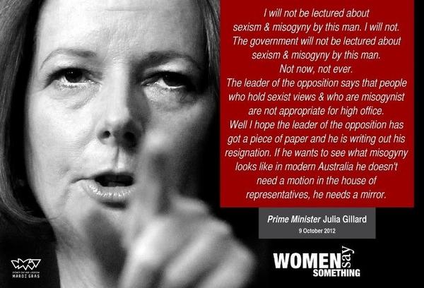 women_say's tweet photo. Congrats @JuliaGillard for standing up to sexism and misogyny. Retweet to respect what Julia fought for today. http://t.co/kUJRcaKy