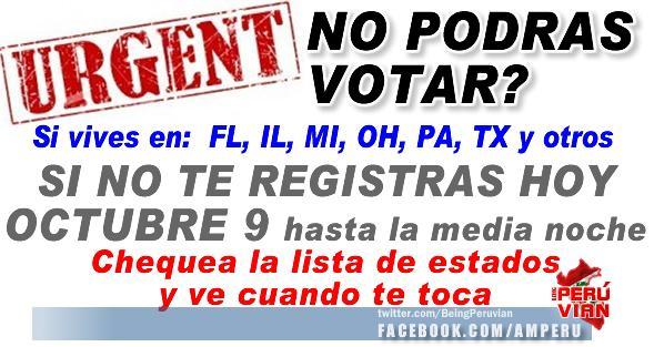 BeingPeruvian's tweet photo. Voto 2012, Hoy ultimo dia de Registro (11.59pm) FL, IL, MI, OH, PA, TX y otros. Lee la lista aqui: http://t.co/1YdmMyfV http://t.co/2ViufXBs