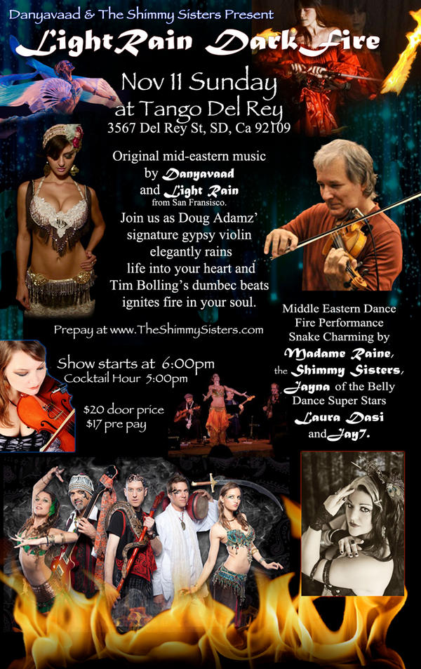 smashyblobs's tweet image. Light Rain Dark Fire. Nov 11th. Danyavaad, Light Rain, Shimmy Sisters, Madame Raine, Jayna of Bellydance Superstars