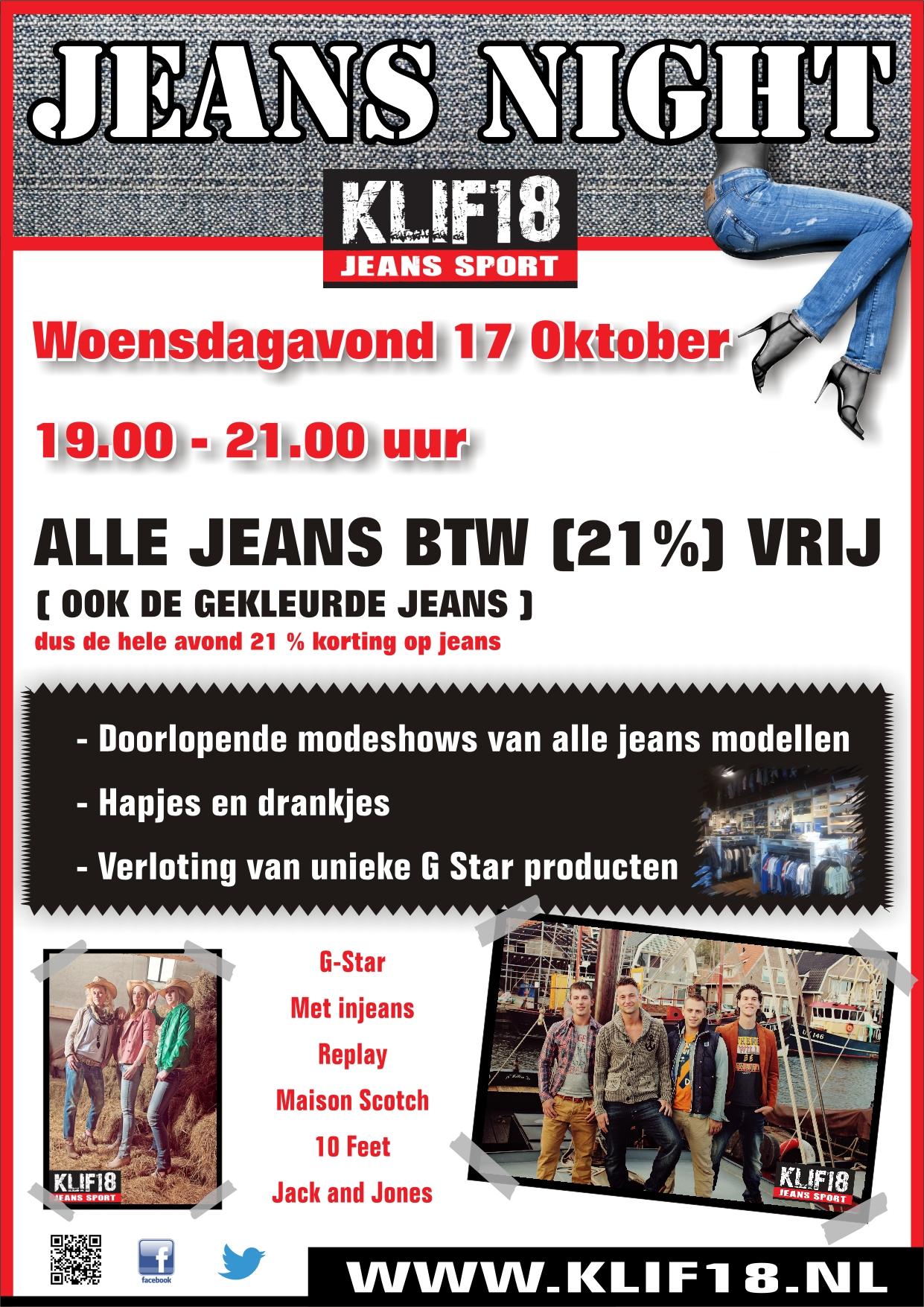 Van God inhalen Elk jaar KLIF18 on Twitter: "woensdag 17 oktober JEANS-AVOND bij KLIF18. ALLE jeans BTW vrij (=21% korting). Retweet en win een kadobon twv 50 euro http://t.co/To1we0ua" / Twitter Van God inhalen Elk jaar KLIF18 on Twitter: "woensdag 17 oktober JEANS-AVOND bij KLIF18. ALLE jeans BTW vrij (=21% korting). Retweet en win een kadobon twv 50 euro http://t.co/To1we0ua" / Twitter
