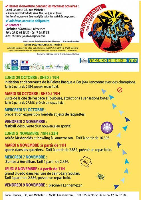 PROGRAMME DES VACANCES DE TOUSSAINT, préparez les vacances de vos ados : LOCAL JEUNES
tel au 05 62 98 55 39.