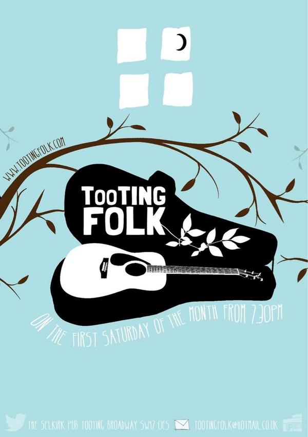 Tooting Folk, a brand new night of live music begins this Saturday @SelkirkTooting . We're going &amp; you should too x