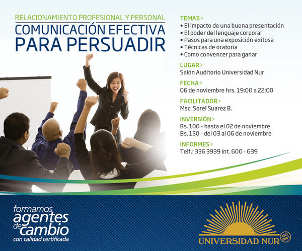TALLER "COMUNICACIÓN EFECTIVA PARA PERSUADIR" -- MARTES 6 DE NOVIEMBRE / SALÓN AUDITORIO DE LA UNIVERSIDAD NUR.