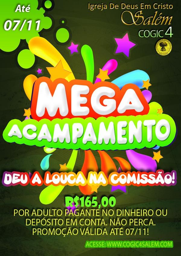 cogic4's tweet image. COGIC 4 -Mega Acampamento Deu a Louca na Comissão! Promoção até 07/11 R$ 165,00 cogic4salem.com/index.html