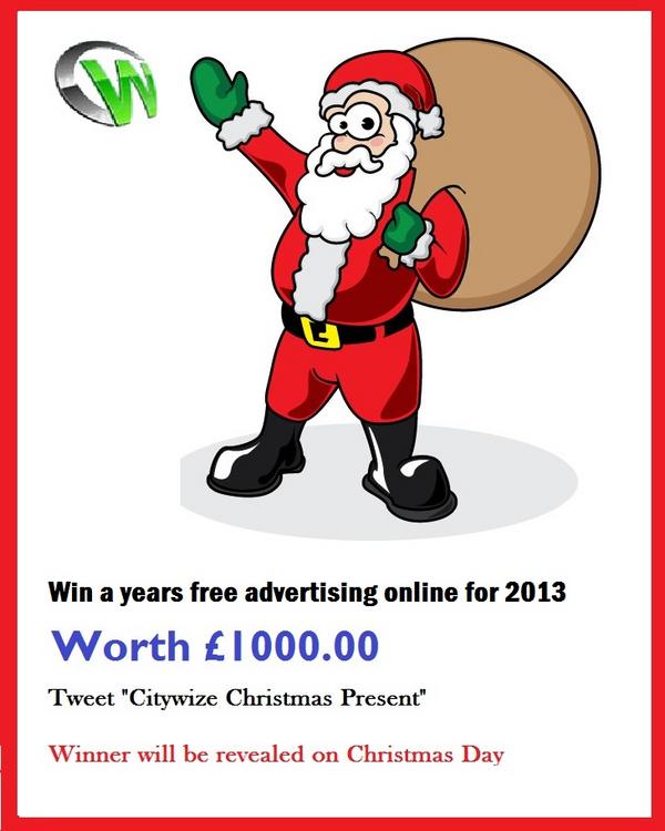Christmas is coming we are giving away £1000 worth of Advertising for all of £2013 Tweet <a href="/Citywize/">citywize</a> Christmas Present