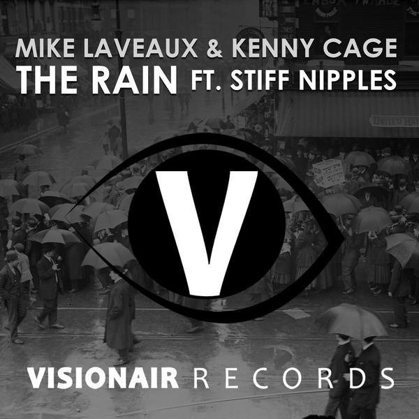 Ready for our next release? @MikeLaveaux &amp; Kenny Cage - The Rain ft. Stiff Nipples